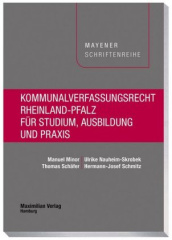 Kommunalverfassungsrecht Rheinland-Pfalz für Studium, Ausbildung und Praxis