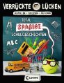 Verrückte Lücken - Total spaßige Schulgeschichten