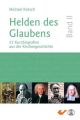 Helden des Glaubens. Bd.2