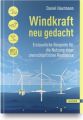 Windkraft neu gedacht