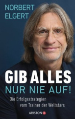 Gib alles _ nur nie auf!