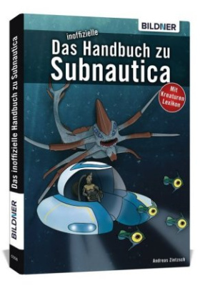 Das inoffizielle Handbuch zu Subnautica