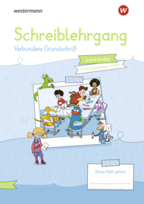 Westermann Schreiblehrgänge - Schreiblehrgang Grundschrift linkshändig