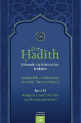 Der Hadith, Urkunde der islamischen Tradition. Bd.2