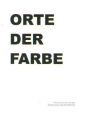 Orte der Farbe