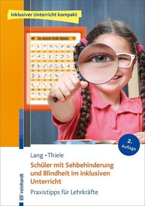 Schüler mit Sehbehinderung und Blindheit im inklusiven Unterricht