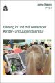 Bildung in und mit Texten der Kinder- und Jugendliteratur