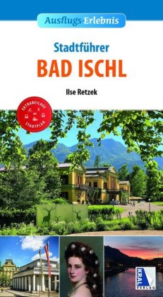 Stadt-Erlebnis Bad Ischl, m. 1 Karte