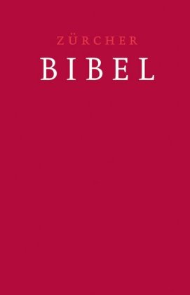 Zürcher Bibel - Traubibel Leinen rubinrot