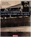 Kapitän Schröder und die Irrfahrt der St. Louis