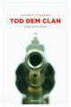 Tod dem Clan