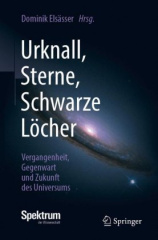 Urknall, Sterne, Schwarze Löcher