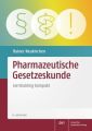 Pharmazeutische Gesetzeskunde