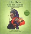 Die Hexe und der Maestro, m. Audio-CD