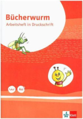 Bücherwurm Fibel - Arbeitsheft in Druckschrift mit Schreibtabelle Klasse 1