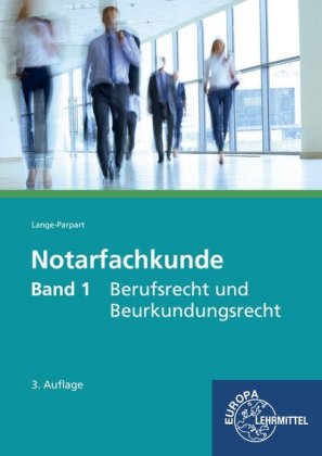 Berufsrecht und Beurkundungsrecht