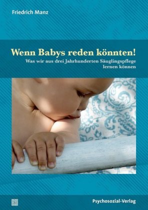 Wenn Babys reden könnten!