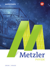 Metzler Physik SII, 5. Auflage, 11.-13. Schuljahr, Schülerband