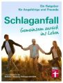 Schlaganfall. Gemeinsam zurück ins Leben