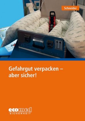 Gefahrgut verpacken - aber richtig!