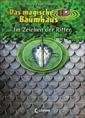 Das magische Baumhaus - Im Zeichen der Ritter