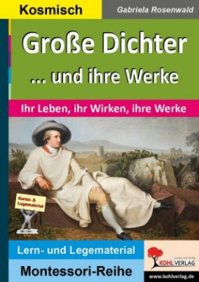 Große Dichter ... und ihre Werke