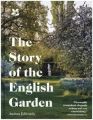 The Story of the English Garden