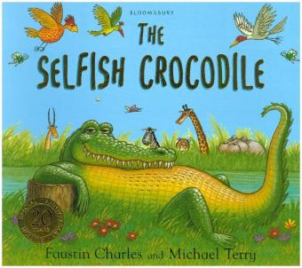 The Selfish Crocodile Anniversary Edition