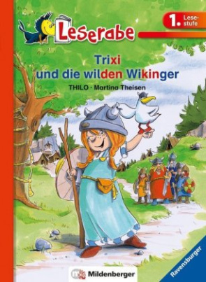 Trixi und die wilden Wikinger