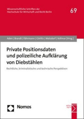 Private Positionsdaten und polizeiliche Aufklärung von Diebstählen