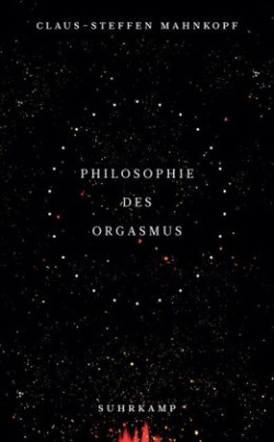 Philosophie des Orgasmus