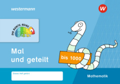 Die Bunte Reihe Mathematik - Mal und geteilt bis 1000