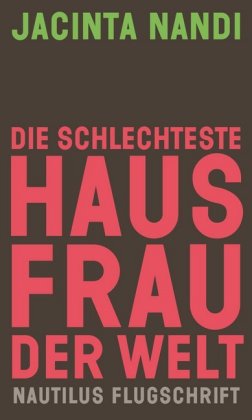 Die schlechteste Hausfrau der Welt