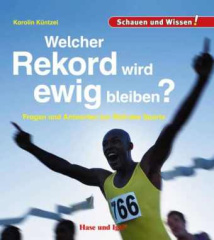 Welcher Rekord wird ewig bleiben?