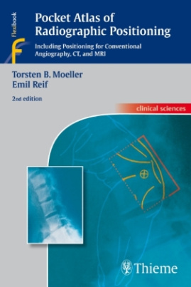 Pocket Atlas of Radiographic Positioning