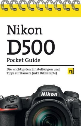 Nikon D500 Pocket Guide