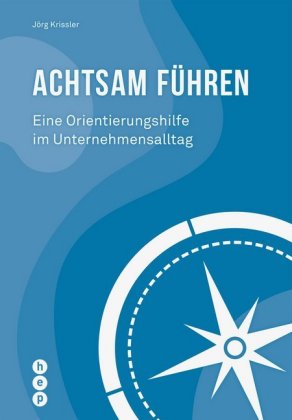 Achtsam führen