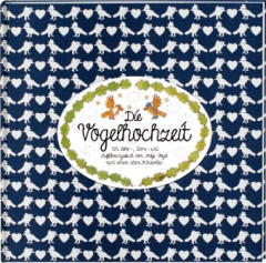 Die Vogelhochzeit (Mini-Ausgabe)