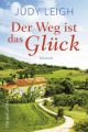 Der Weg ist das Glück