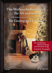 Das Weihnachtsliederbuch für Alt und Jung, für Gesang und Ukulele