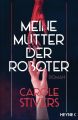 Meine Mutter, der Roboter