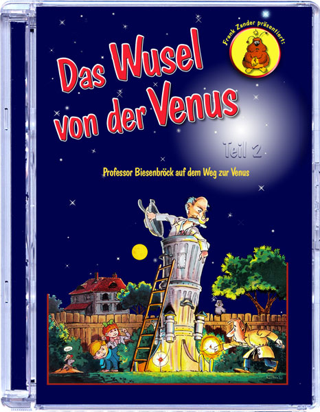 Das Wusel von der Venus – Teil 2