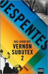 Das Leben des Vernon Subutex. Bd.2
