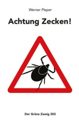 Achtung Zecken!