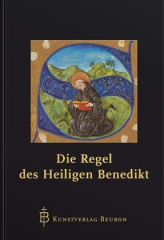 Die Regel des Heiligen Benedikt