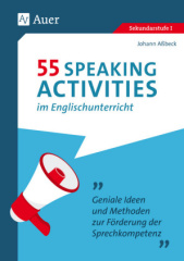 55 Speaking Activities im Englischunterricht