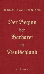 Der Beginn der Barbarei in Deutschland