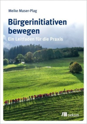 Bürgerinitiativen bewegen