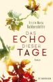 Das Echo dieser Tage