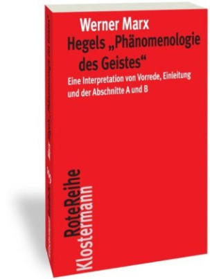 Hegels "Phänomenologie des Geistes"